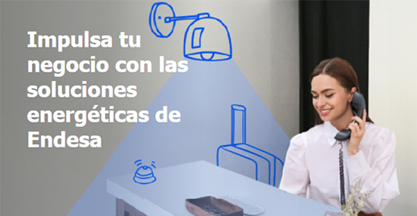 Impulsa tu negocio con las soluciones energeticas de Endesa