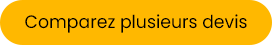 Comparez plusieurs devis